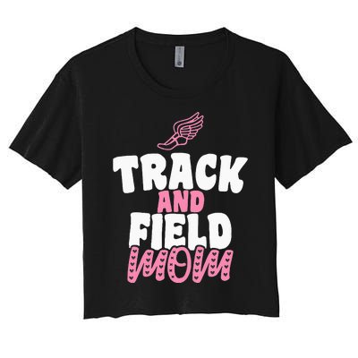 Track & Field Mom Sports Running Proud Mother's Day Women's Crop Top Tee