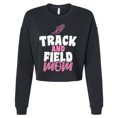 Track & Field Mom Sports Running Proud Mother's Day Cropped Pullover Crew