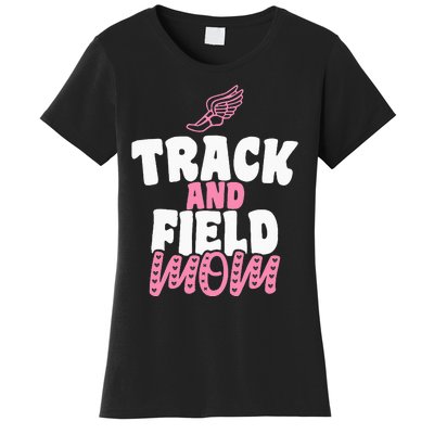 Track & Field Mom Sports Running Proud Mother's Day Women's T-Shirt