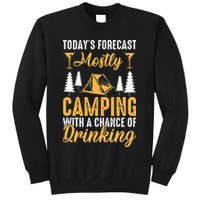 Today's forecast mostly camping with a chance of drinking Sweatshirt