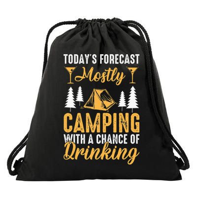 Today's forecast mostly camping with a chance of drinking Drawstring Bag