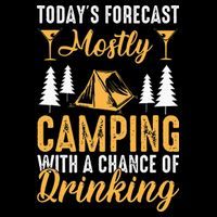 Today's forecast mostly camping with a chance of drinking Drawstring Bag
