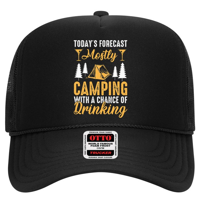 Today's forecast mostly camping with a chance of drinking Hat