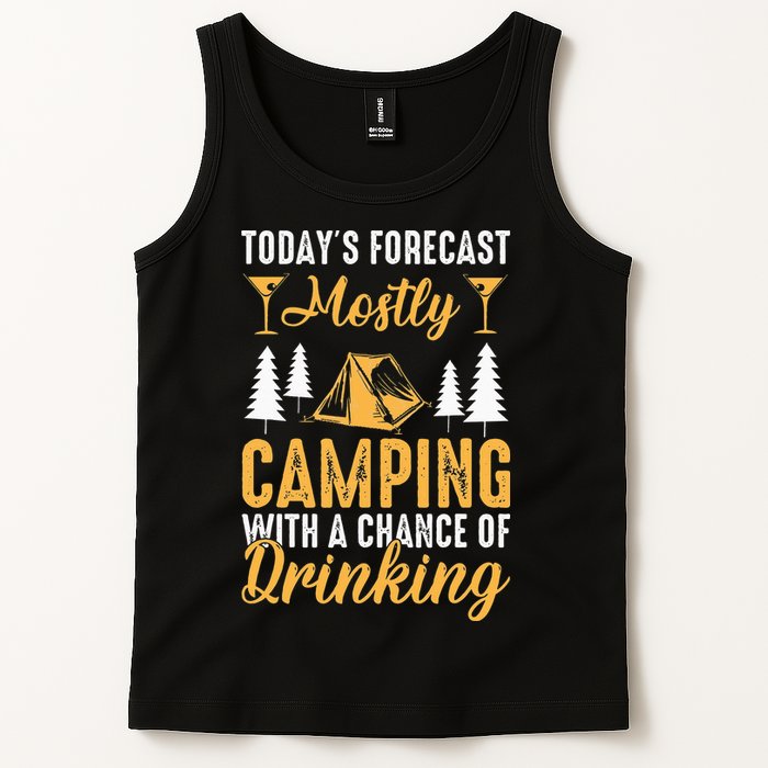 Today's forecast mostly camping with a chance of drinking Tank Top