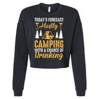 Today's forecast mostly camping with a chance of drinking Cropped Pullover Crew