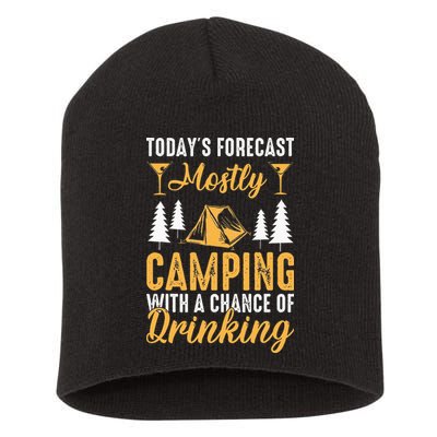 Today's forecast mostly camping with a chance of drinking Short Acrylic Beanie