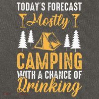 Today's forecast mostly camping with a chance of drinking Cotton Canvas Backpack