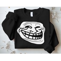 Troll Face Meme Funny Dank Meme Troll Face Sweatshirt