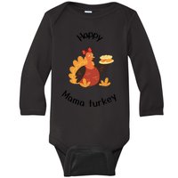 Turkey Family Mama Turkey Papa Turkey Baby Turkey Thanksgiving Family Matchi Baby Long Sleeve Bodysuit