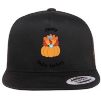 Turkey Family Mama Turkey Papa Turkey Baby Turkey Thanksgiving Family Matchi Flat Bill Trucker Hat