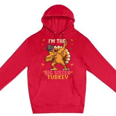 Thanksgiving Family Matching Im The Big Sister Turkey Funny Premium Pullover Hoodie