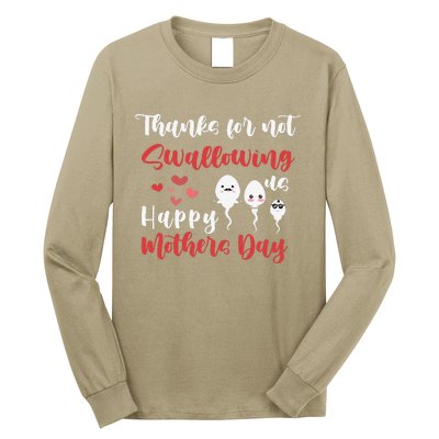 Thanks For Not Swallowing Us Happy Mother's Day Father's Day Long Sleeve Shirt