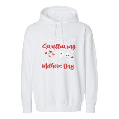 Thanks For Not Swallowing Us Happy Mother's Day Father's Day Garment-Dyed Fleece Hoodie