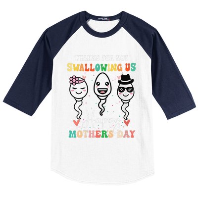 Thanks For Not Swallowing Us Happy Mother's Day For Mother Baseball Sleeve Shirt