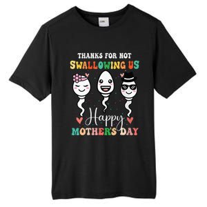 Thanks For Not Swallowing Us Happy Mother's Day For Mother Tall Fusion ChromaSoft Performance T-Shirt