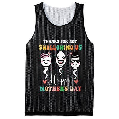 Thanks For Not Swallowing Us Happy Mother's Day For Mother Mesh Reversible Basketball Jersey Tank