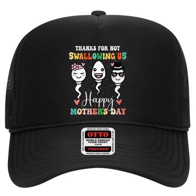Thanks For Not Swallowing Us Happy Mother's Day For Mother Trucker Hat