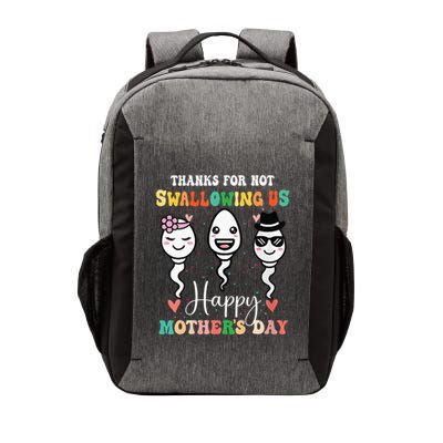 Thanks For Not Swallowing Us Happy Mother's Day For Mother Vector Backpack