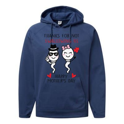 Thanks For Not Swallowing Us Happy Mother's Day FunnyGift Performance Fleece Hoodie