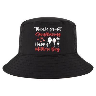 Thanks For Not Swallowing Us Happy Mother's Day Cool Comfort Performance Bucket Hat