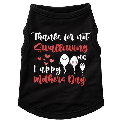 Thanks For Not Swallowing Us Happy Mother's Day Doggie Tank
