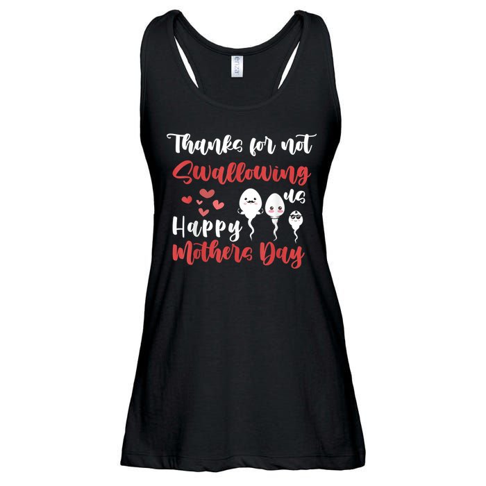 Thanks For Not Swallowing Us Happy Mother's Day Ladies Essential Flowy Tank