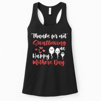 Thanks For Not Swallowing Us Happy Mother's Day Womens Tank Top