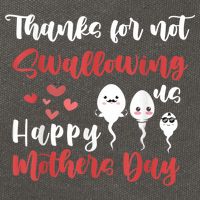 Thanks For Not Swallowing Us Happy Mother's Day Cotton Canvas Backpack