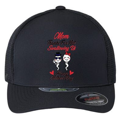 Thanks For Not Swallowing Us Happy Mother's Day Flexfit Unipanel Trucker Cap