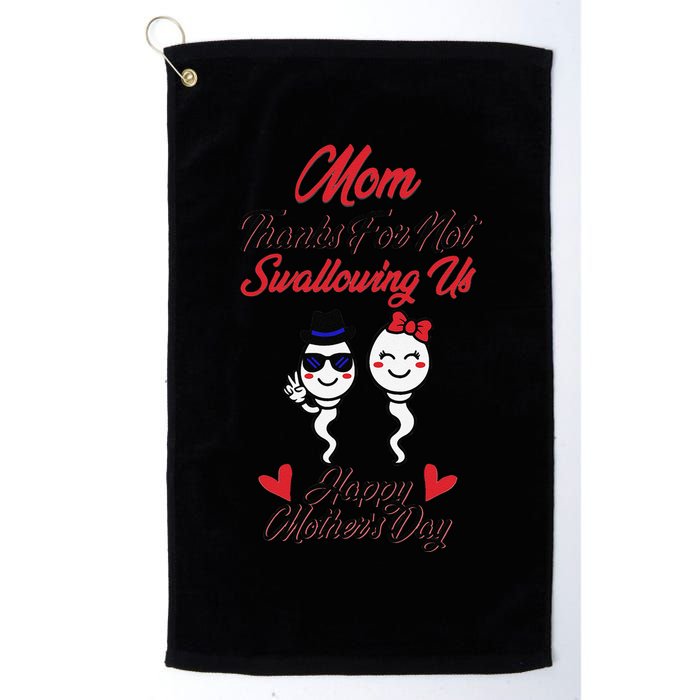 Thanks For Not Swallowing Us Happy Mother's Day Golf Towel