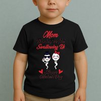 Thanks For Not Swallowing Us Happy Mother's Day Toddler T-Shirt