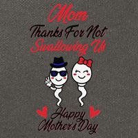 Thanks For Not Swallowing Us Happy Mother's Day Cotton Canvas Backpack