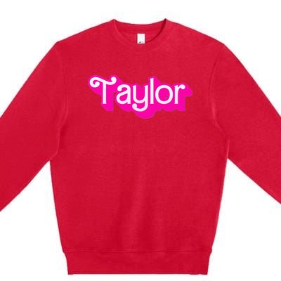 Taylor First Named Baby Birthday Premium Crewneck Sweatshirt