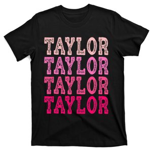 T.aylor First Named  Baby Birthday T-Shirt