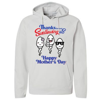 Thanks For Not Swallowing Us Happy Mother's Day Father's Day Performance Fleece Hoodie