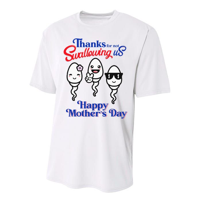 Thanks For Not Swallowing Us Happy Mother's Day Father's Day Performance Sprint T-Shirt