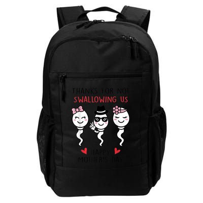 Thanks For Not Swallowing Us Happy Mother's Day Funny Backpack