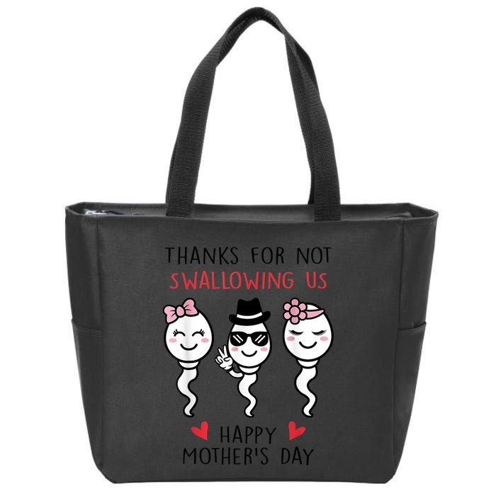 Thanks For Not Swallowing Us Happy Mother's Day Funny Zip Tote Bag