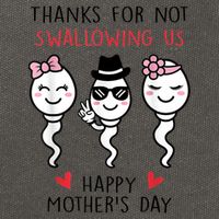 Thanks For Not Swallowing Us Happy Mother's Day Funny Cotton Canvas Backpack
