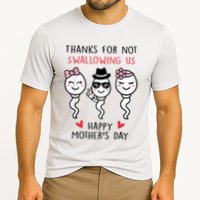 Thanks For Not Swallowing Us Happy Mother's Day Funny Performance Shirt