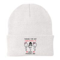 Thanks For Not Swallowing Us Happy Mother's Day Funny Beanie