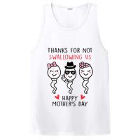 Thanks For Not Swallowing Us Happy Mother's Day Funny PosiCharge Competitor Tank