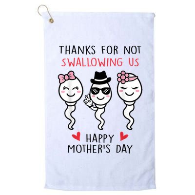 Thanks For Not Swallowing Us Happy Mother's Day Funny Golf Towel