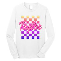 T.aylor First Named Baby Birthday  Long Sleeve Shirt