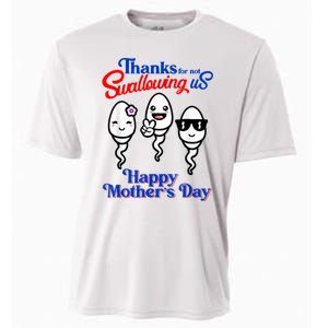 Thanks For Not Swallowing Us Happy Mother's Day Funny Cooling Performance Crew T-Shirt