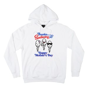 Thanks For Not Swallowing Us Happy Mother's Day Funny Hoodie