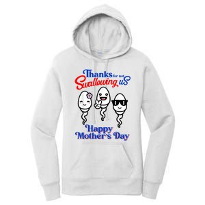 Thanks For Not Swallowing Us Happy Mother's Day Funny Women's Pullover Hoodie