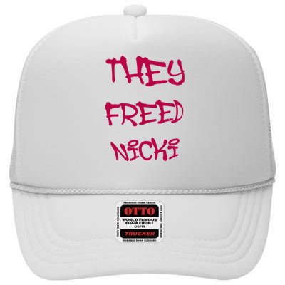 They Freed Nicki High Crown Mesh Back Trucker Hat