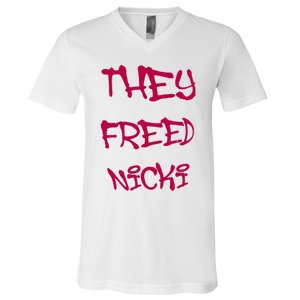 They Freed Nicki V-Neck T-Shirt