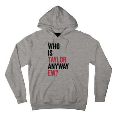 Taylor First Name Who Is Taylor Anyway Ew Girl Groovy 80s Tall Hoodie